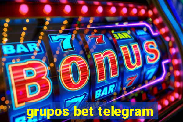 grupos bet telegram